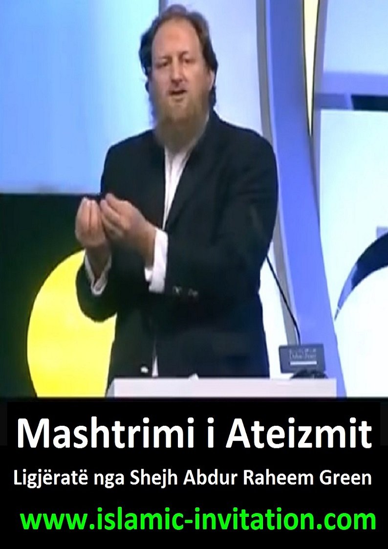 Mashtrimi i Ateizmit - Ligjëratë nga Shejh Abdur Raheem Green