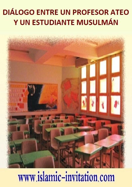 Diálogo entre un profesor ateo y un estudiante musulmán