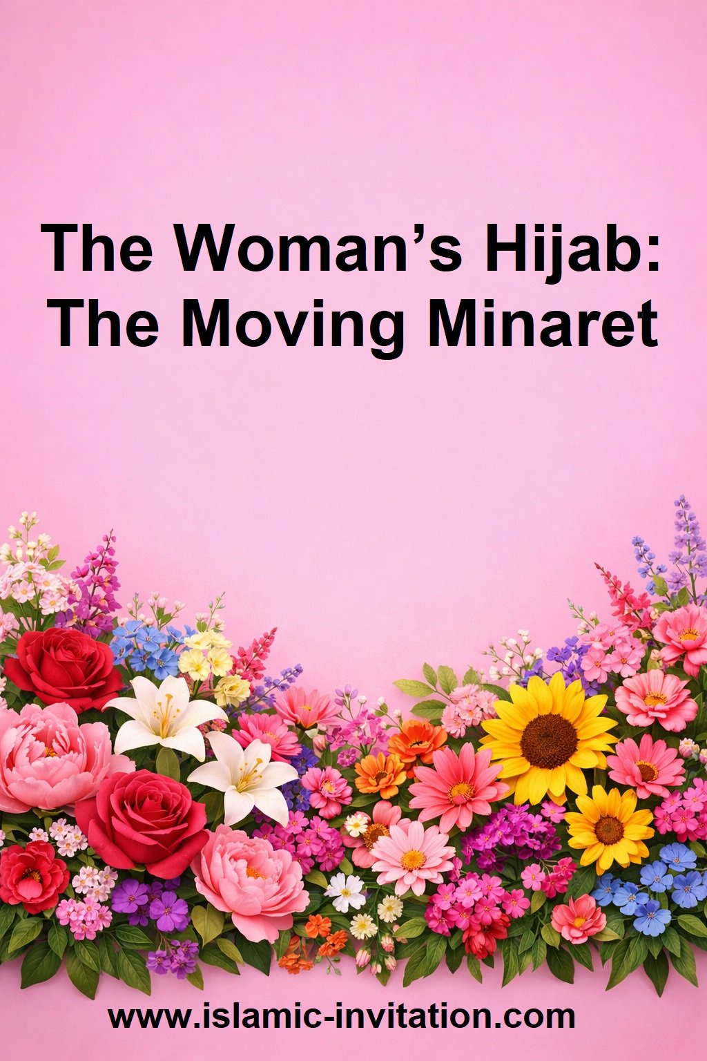 The Woman’s Hijab: The Mobile Minaret