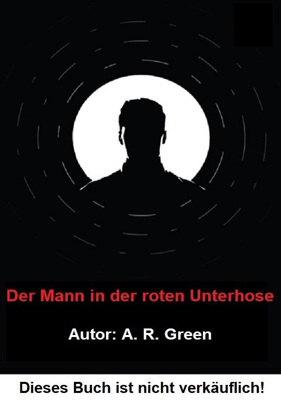 Der Mann in der roten Unterhose