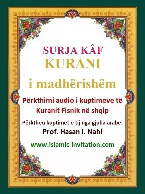 050 SURJA KÂF - KURANI i madhërishëm - Përkthimi audio i kuptimeve të Kuranit Fisnik në shqip