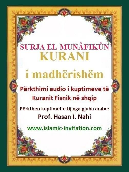 063 SURJA EL-MUNÂFIKÛN - KURANI i madhërishëm - Përkthimi audio i kuptimeve të Kuranit Fisnik në shqip 