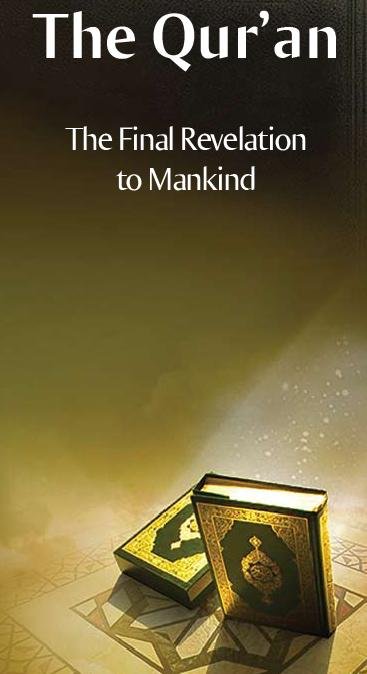 The Qur'an – The Final Revelation to Mankind