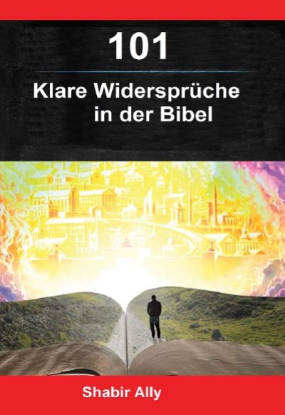 101
klare Widersprüche
in der Bibel