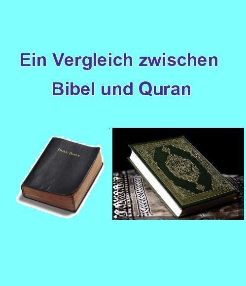 Ein Vergleich zwischen Bibel und Quran