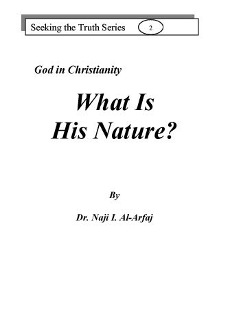 God in Christianity... What Is His Nature?