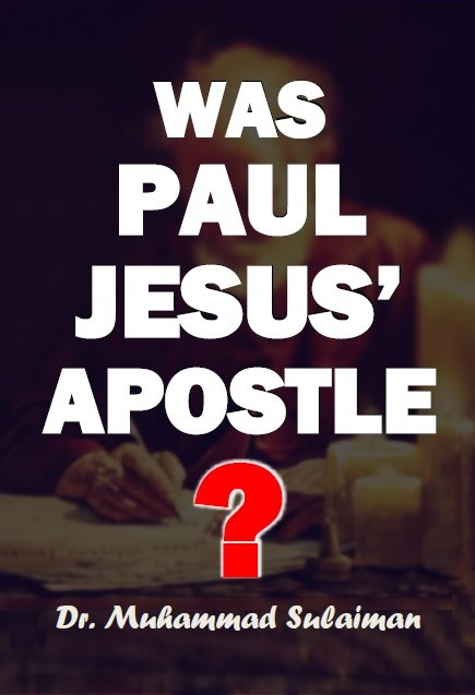 WAS PAUL JESUS' APOSTLE?