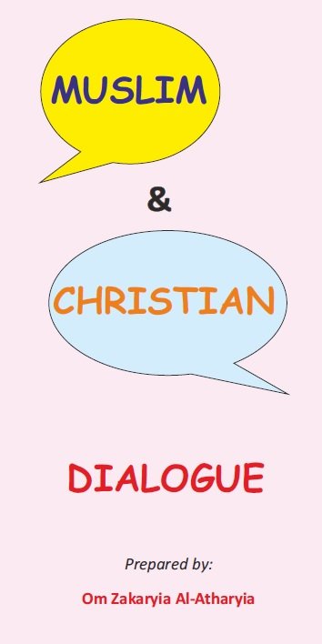 MUSLIM & CHRISTIAN DIALOGUE (Leaflet)