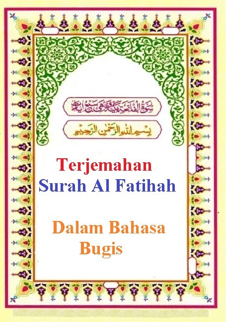 Terjemahan Surah Al Fatihah dalam bahasa Bugis