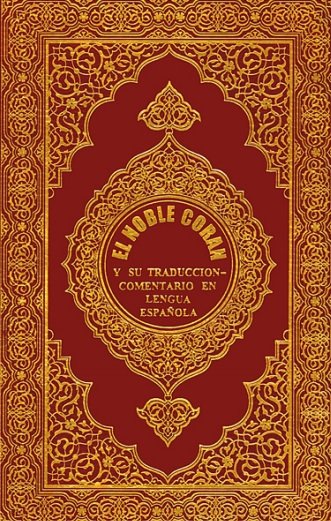 EL NOBLE CORAN Y SU TRADUCCION COMENTARIO EN LENGUA ESPAÑOLA