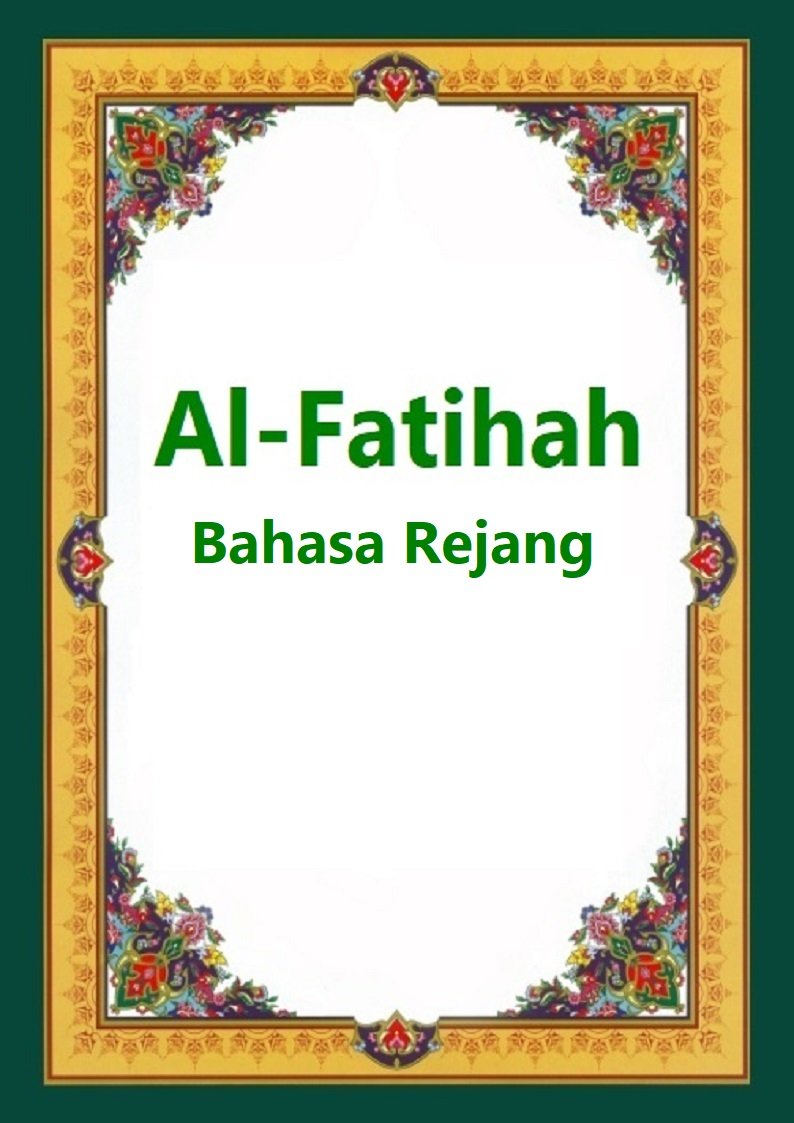 Al-Fatihah (Bahasa Rejang)
