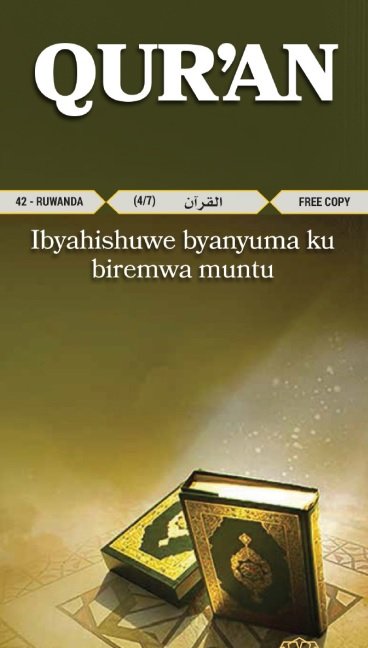QUR'AN Ibyahishuwe byanyuma ku biremwa muntu 