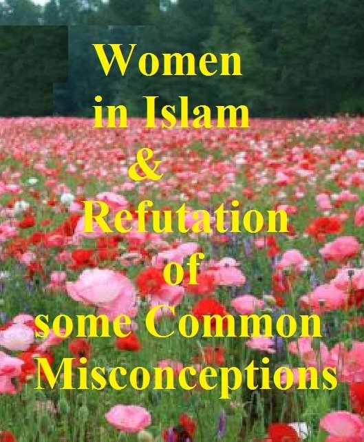 Women in Islam & Refutation of some Common Misconceptions
