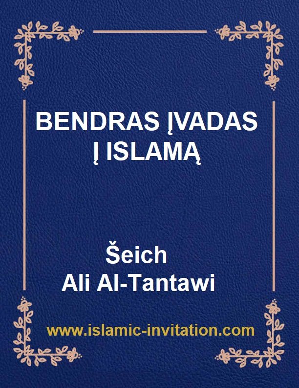BENDRAS ĮVADAS Į ISLAMĄ 