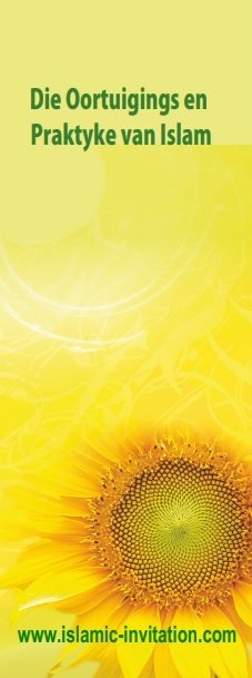 Die Oortuigings en Praktyke van Islam