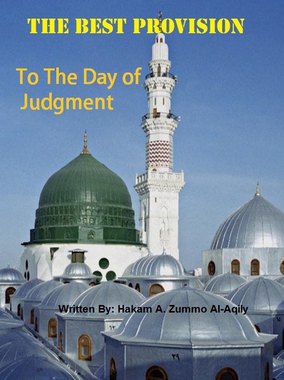 The Best Provision To The Day of Judgment