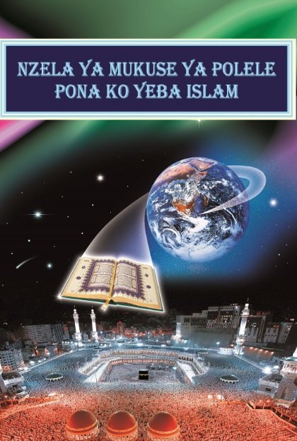 NZELA YA MUKUSE YA POLELE PONA KO YEBA ISLAM 