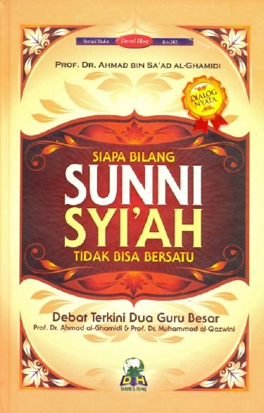 SIAPA BILANG SUNNI SYI'AH TIDAK BISA BERSATU
 Debat Terkini Dua Guru Besar
Prof. Dr. Ahmad al-Ghamidi (J Prof. Dr. Muhammad al-Qazwini 