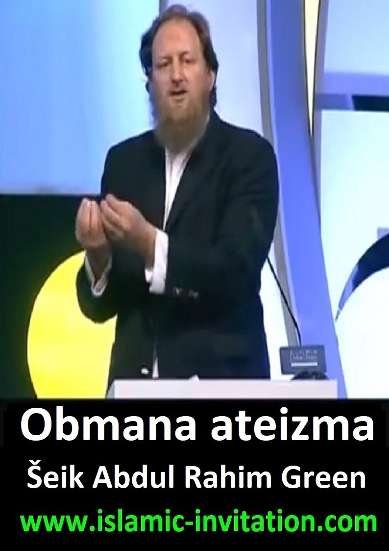 Obmana ateizma - Predavanje Šeik Abdul Rahim Green