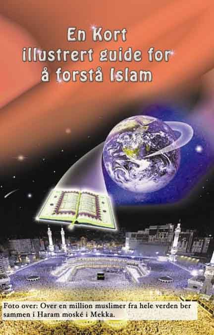 En kort illustrert guide for &aring; forst&aring; islam