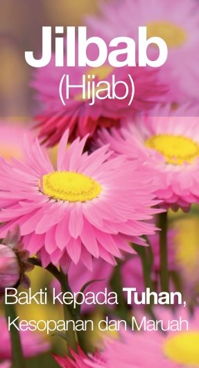 Jilbab (Hijab) – Bakti kepada Tuhan, Kesopanan dan Maruah