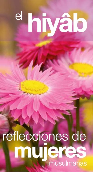 El hiyâb – Reflecciones de mujeres musulmanas (folleto)