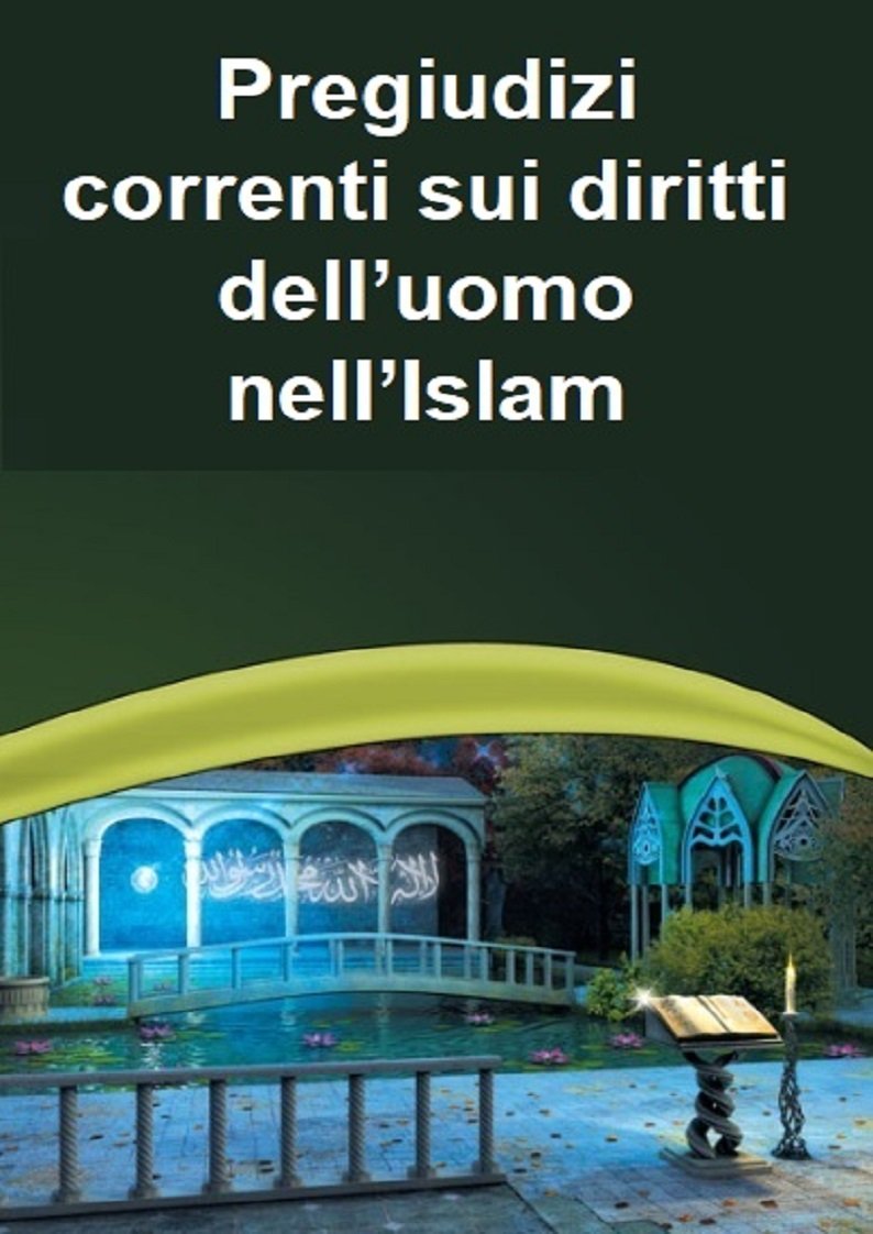 Pregiudizi correnti sui diritti dell’uomo nell’Islam