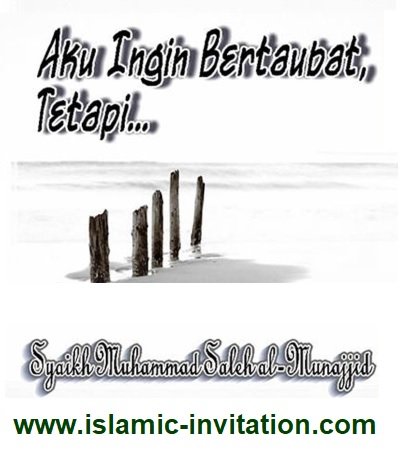 Aku Ingin Bertaubat , Tetapi ...