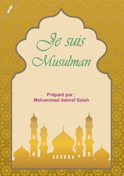 Je suis  Musulman 
