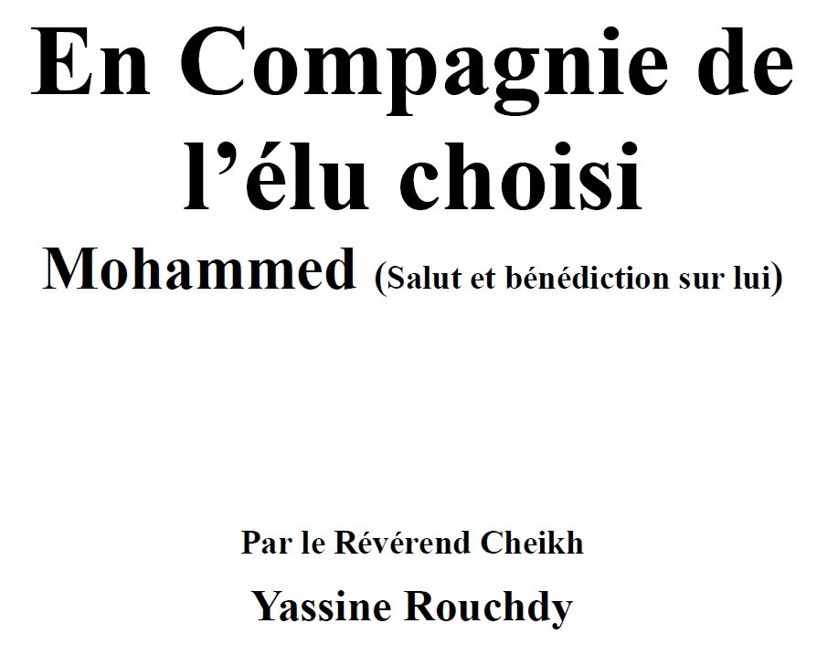 En Compagnie de l'élu choisi Mohammed (Salut et bénédiction sur lui)