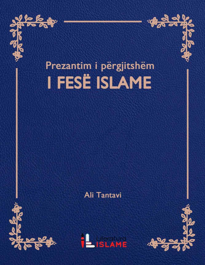 Prezentimi i pergjithshem i fese islame 