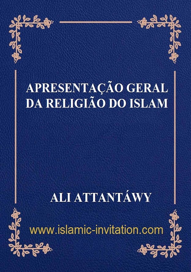 Apresentação Geral da religião do Islam 