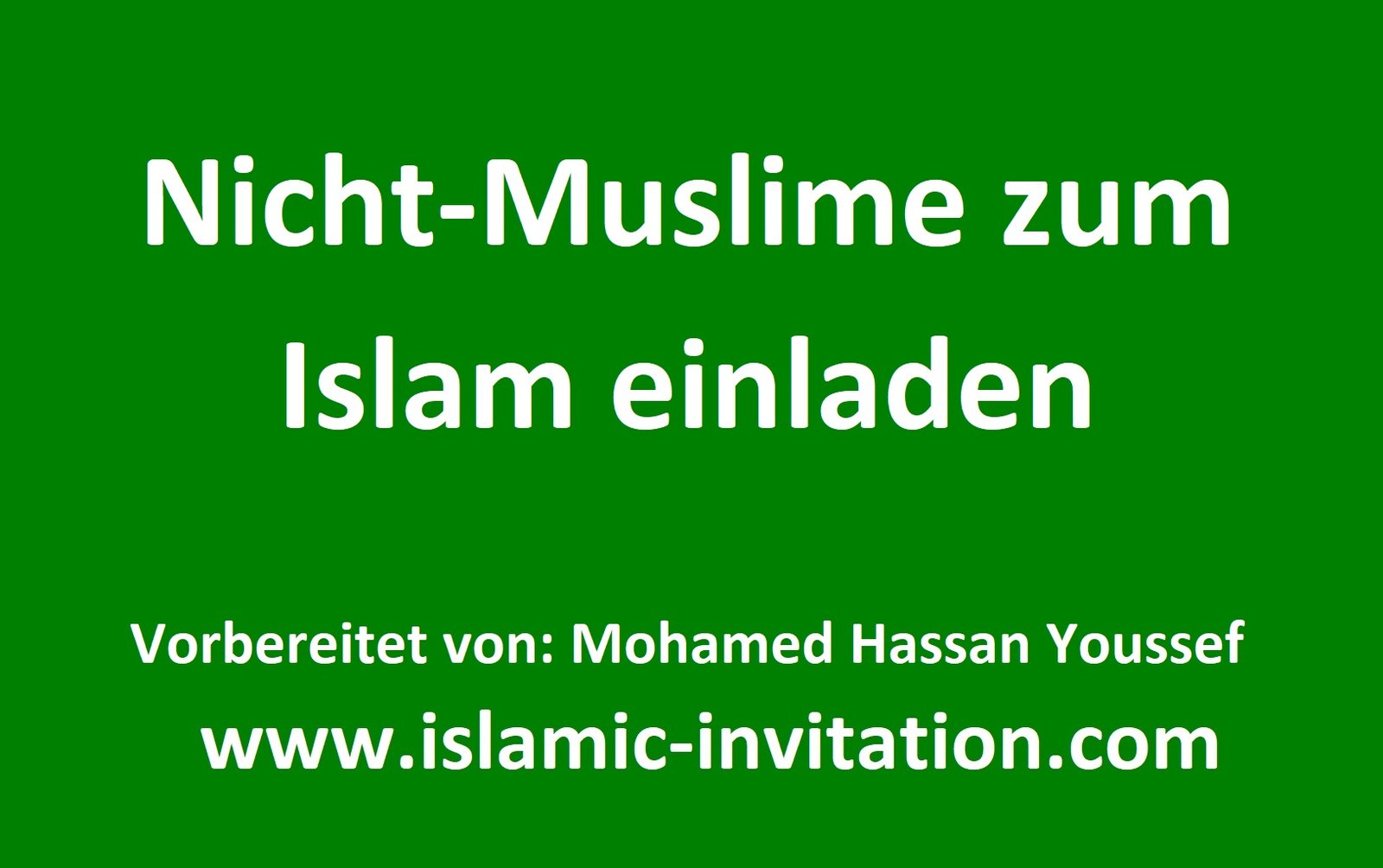 Nicht-Muslime zum Islam einladen
