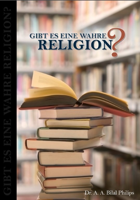 GIBT ES EINE WAHRE RELIGION?