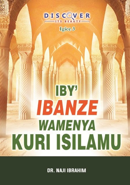 IBY’ IBANZE WAMENYA KURI ISILAMU 