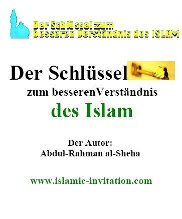 Der Schlüssel zum besserenVerständnis  des Islam