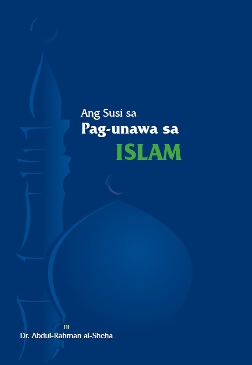 Ang Susi Sa Pag-unawa sa ISLAM