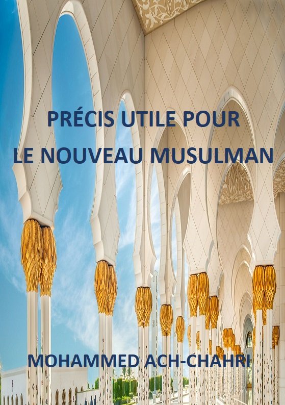 PRÉCIS UTILE POUR LE NOUVEAU MUSULMAN
