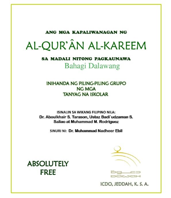 ANG MGA KAPALIWANAGAN NG AL-QUR’ÂN AL-KAREEM SA MADALI NITONG PAGKAUNAWA   Bahagi Dalawang