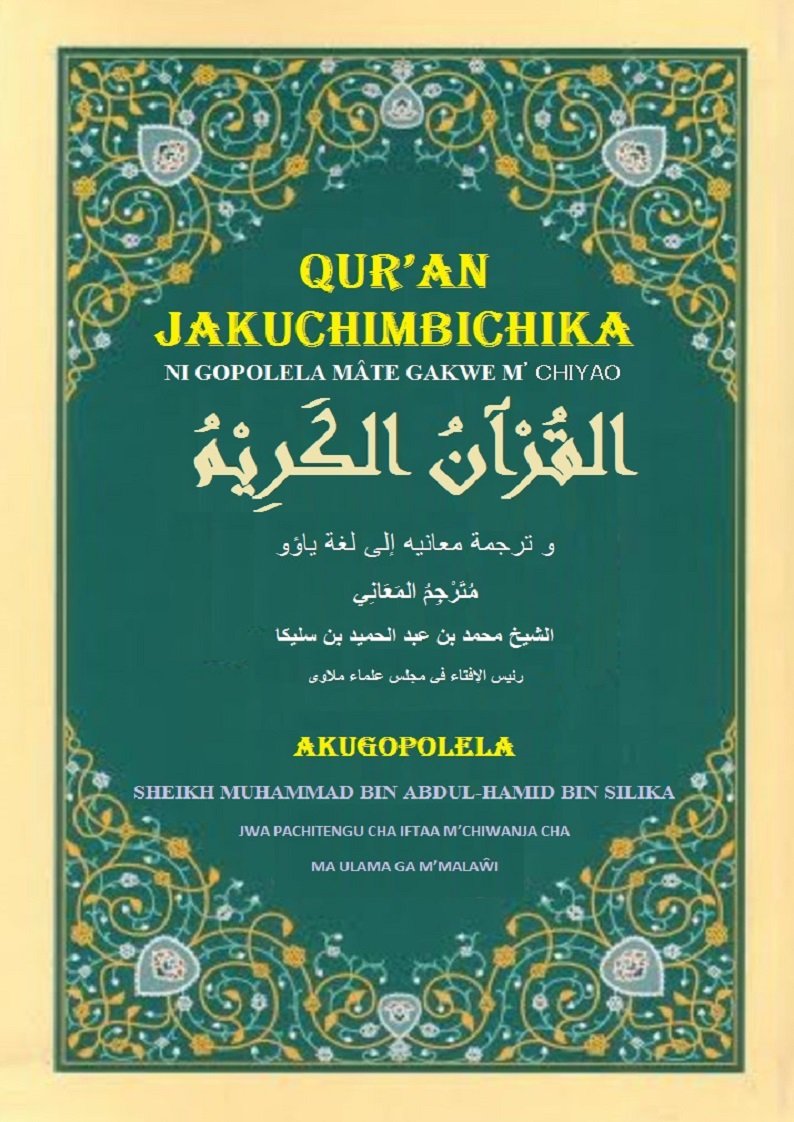 QUR’AN JAKUCHIMBICHIKA
NI GOPOLELA MÂTE GAKWE M’CHIYAO