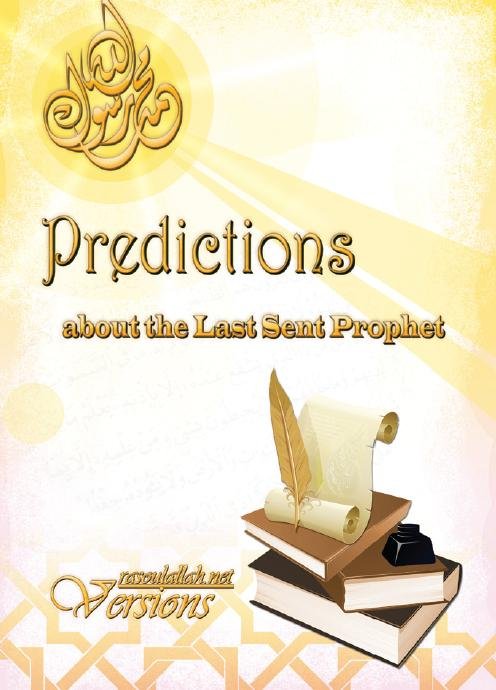 Predictions about the last sent Prophet ( PBUH ) 