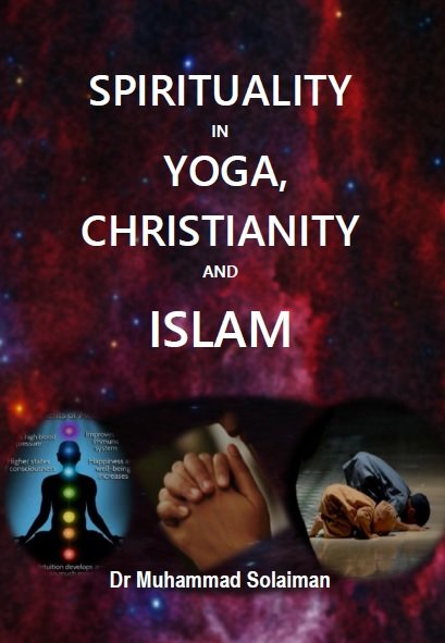 SPIRITUALITY IN YOGA, CHRISTIANITY AND ISLAM

