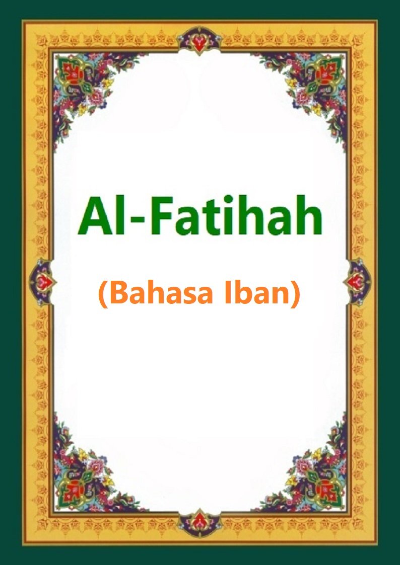 Al-Fatihah (Bahasa Iban)