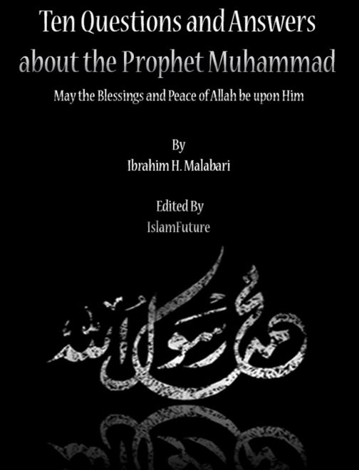 Ten Questions And Answers About The Prophet Muhammad (PBUH)