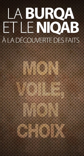 LA BURQA ET LE NIQAB À LA DÉCOUVERTE DES FAITS