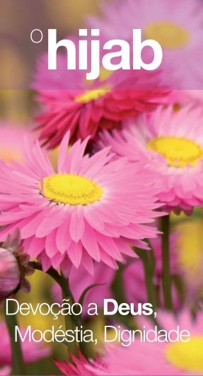 Hijab – Devoção a Deus, Modéstia, Dignidade 