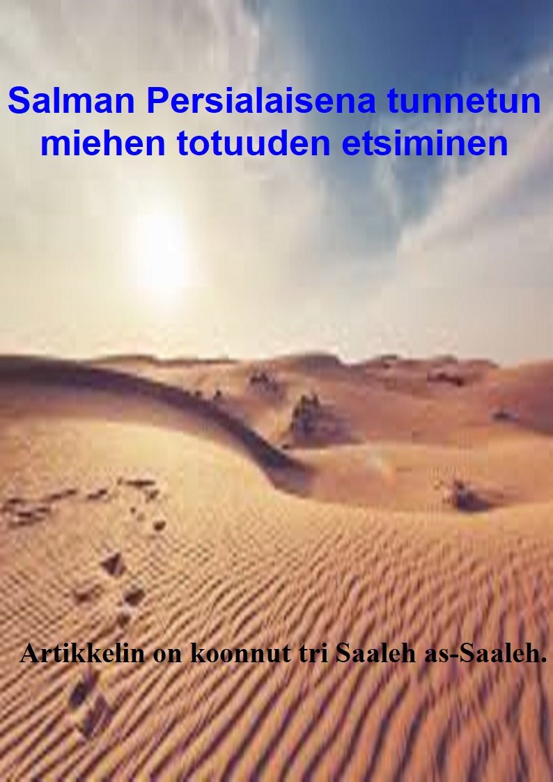 Salman Persialaisena tunnetun 
miehen totuuden etsiminen
