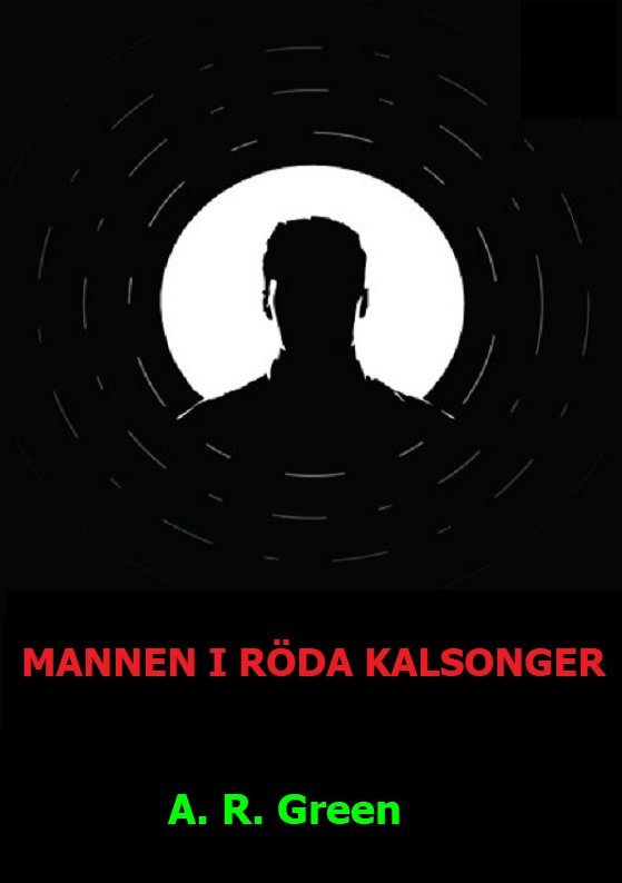 MANNEN I RÖDA KALSONGER