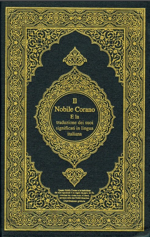 Il Nobile Corano E la traduzione dei suoi significati in lingua italiana