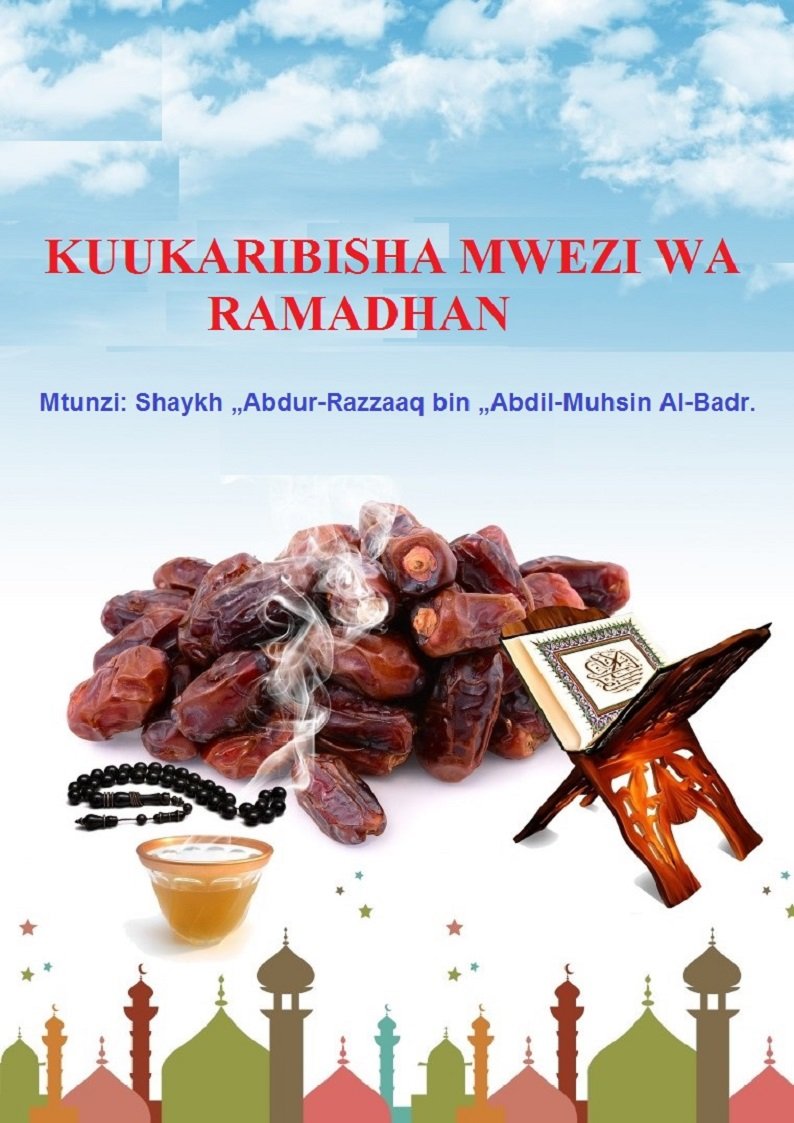 KUUKARIBISHA MWEZI WA RAMADHAN